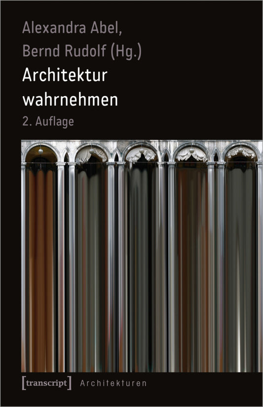 Architektur wahrnehmen (Alexandra Abel)