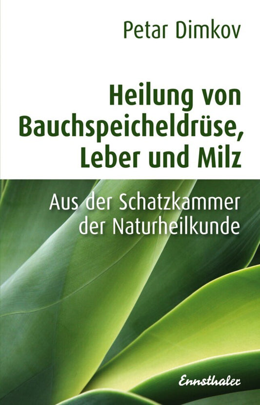 Heilung von Bauchspeicheldrüse, Leber und Milz (Petar Dimkov)