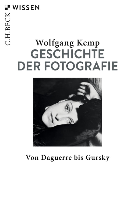 Geschichte der Fotografie (Wolfgang Kemp)