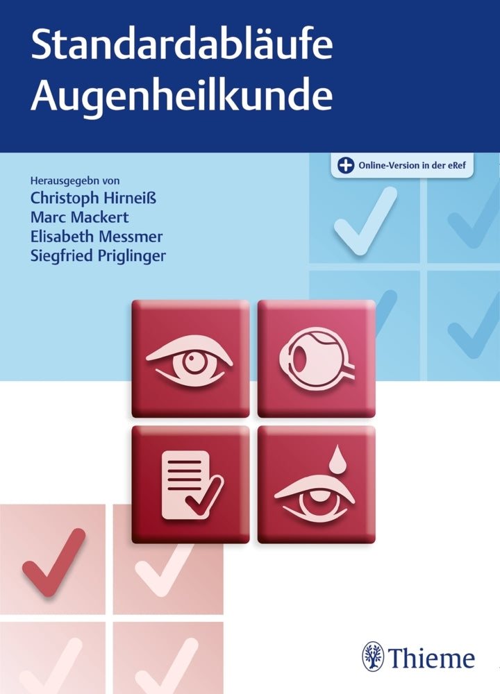 Standardabläufe in der Augenheilkunde (Christoph Hirneiß)