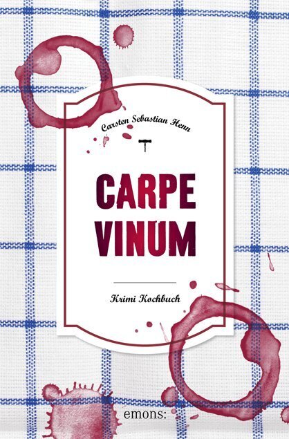 Carpe Vinum (Carsten Sebastian Henn)