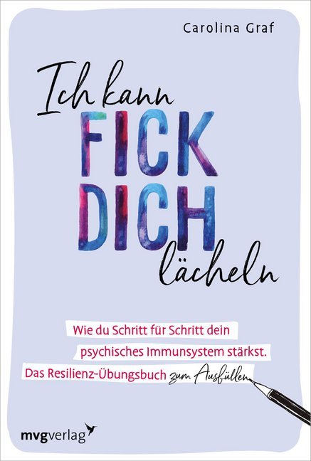 Ich kann fick dich lächeln (Carolina Graf)