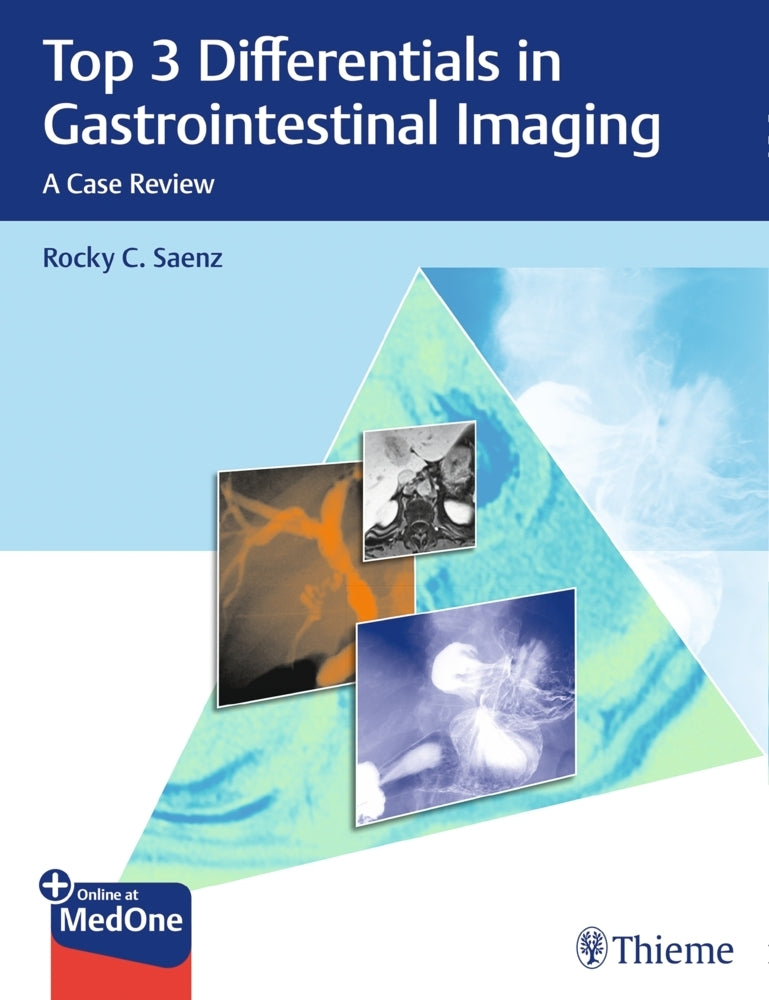 Top 3 Differentials in Gastrointestinal Imaging (Rocky C. Saenz)