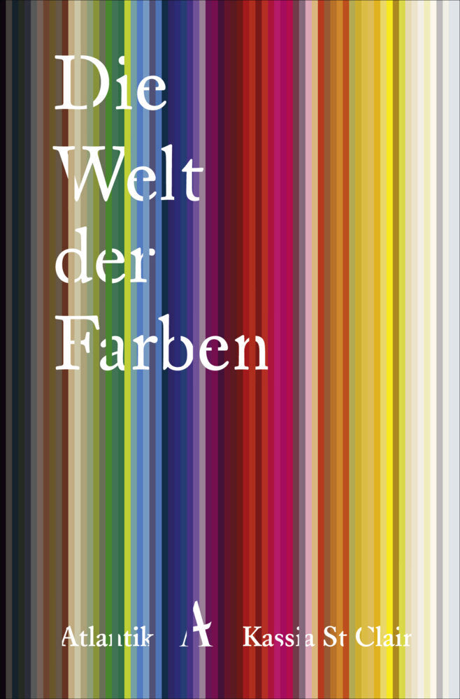 Die Welt der Farben (Kassia St Clair)