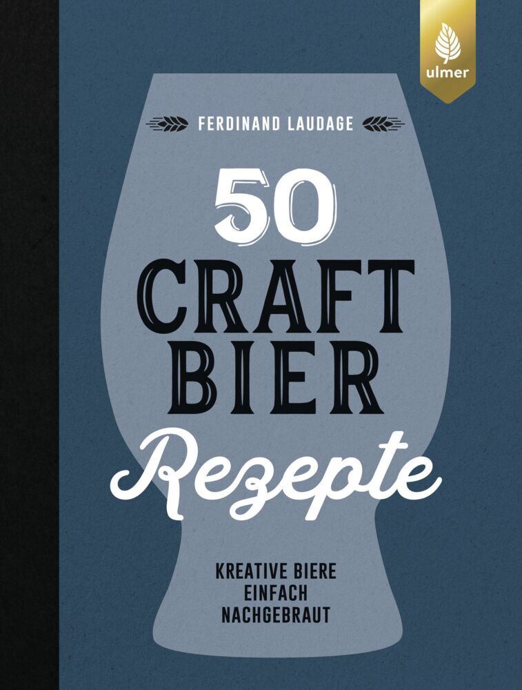 50 Craft-Bier-Rezepte (Ferdinand Laudage)