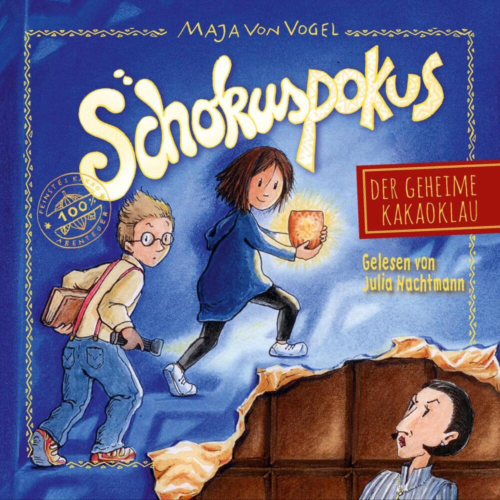 Der geheime Kakaoklau, 1 Audio-CD (Maja Von Vogel)