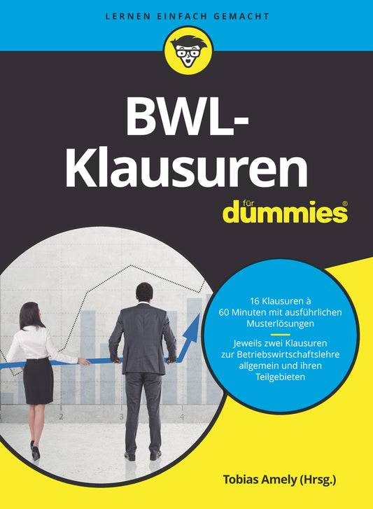 BWL-Klausuren für Dummies (Tobias Amely)