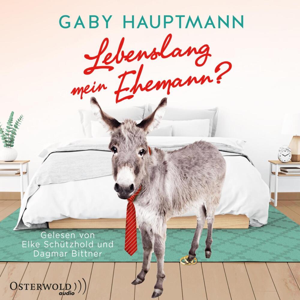 Lebenslang mein Ehemann?, 2 Audio-CD, 2 MP3 (Gaby Hauptmann)