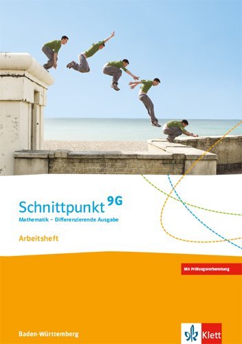 Schnittpunkt Mathematik 9. Differenzierende Ausgabe Baden-Württemberg - 9. Schuljahr, Arbeitsheft 9G