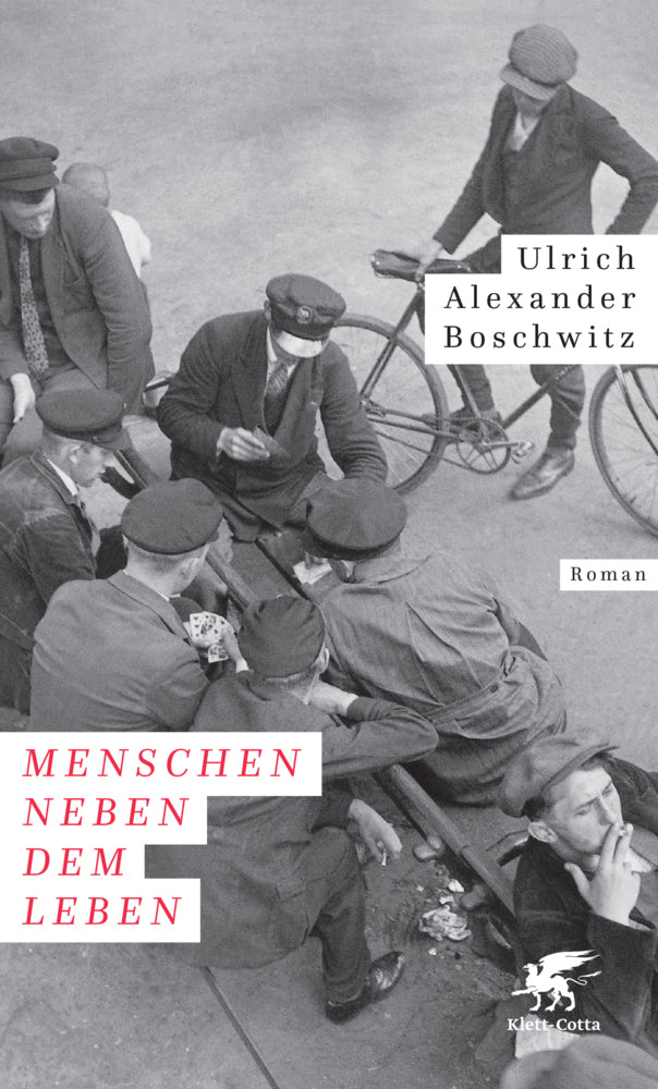 Menschen neben dem Leben (Ulrich Alexander Boschwitz)