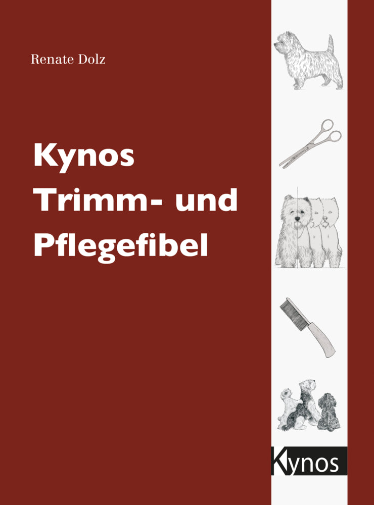 Kynos Trimm- und Pflegefibel (Renate Dolz)