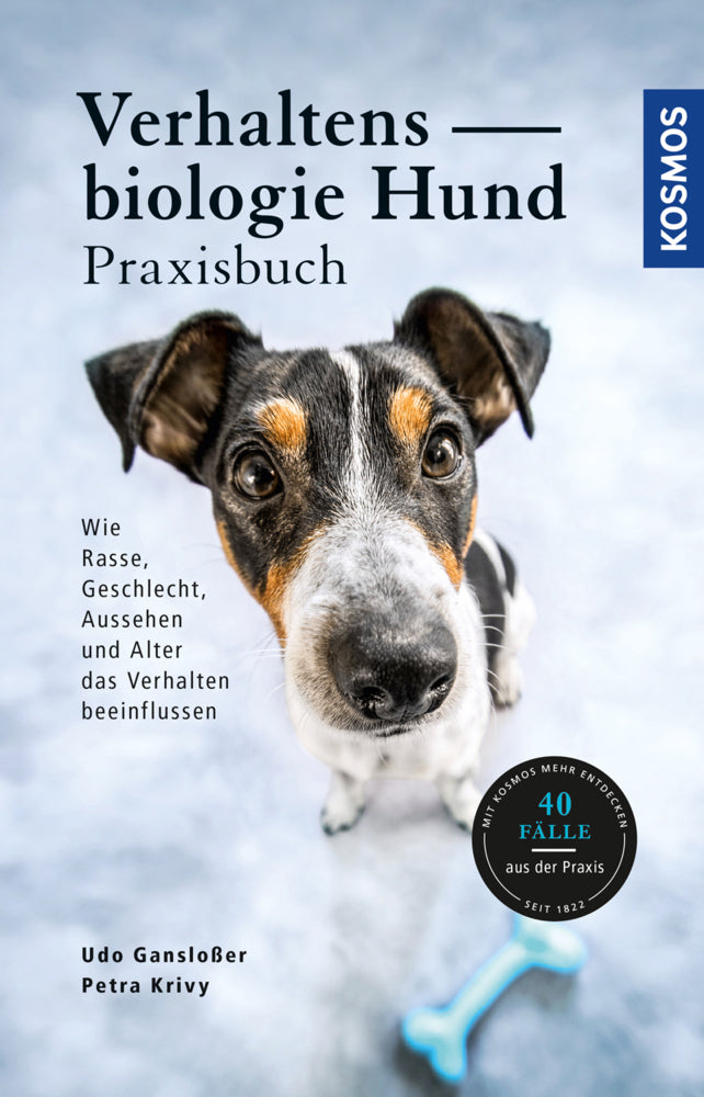 Verhaltensbiologie Hund - Praxisbuch (Udo Gansloßer)