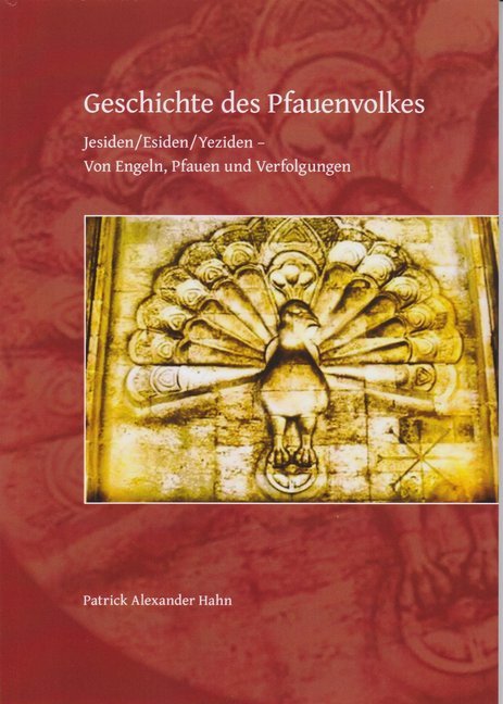 Geschichte des Pfauenvolkes (Patrick Alexander Hahn)