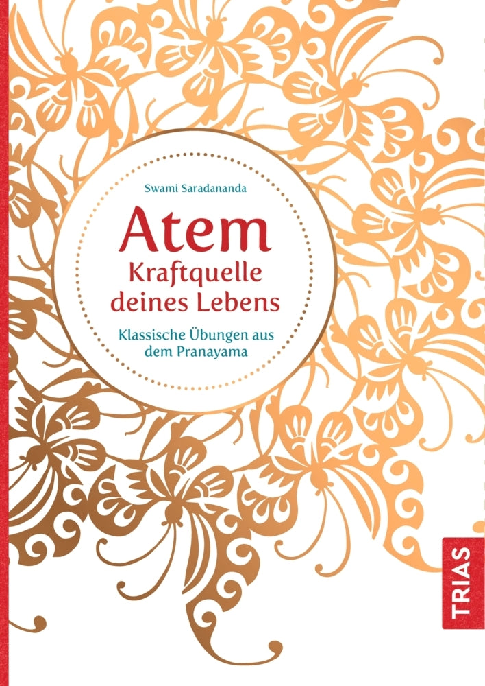 Atem - Kraftquelle deines Lebens (Swami Saradananda)