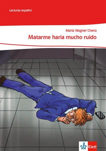 Matarme haría mucho ruido (Maria Wagner Civera)