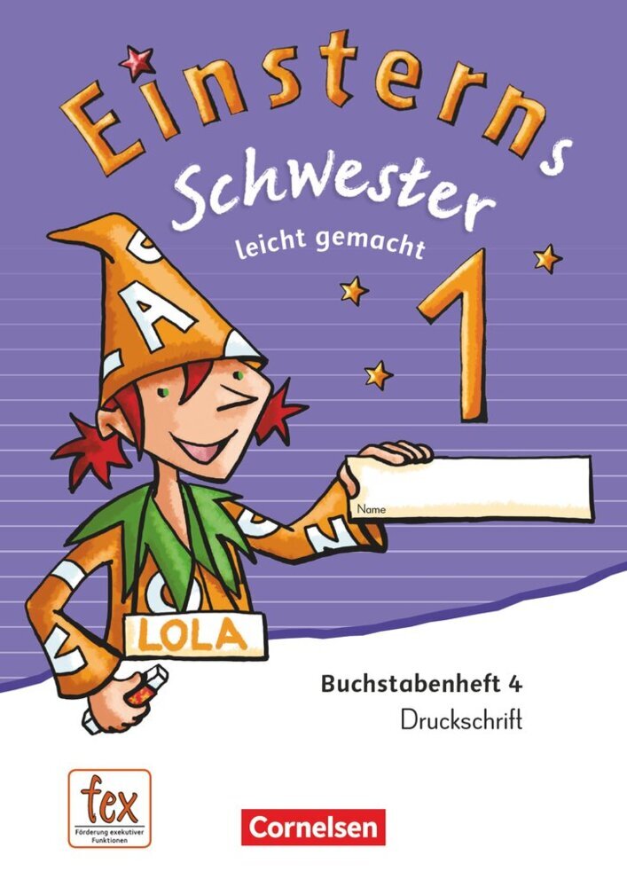 Einsterns Schwester - Erstlesen - Ausgabe 2015 - 1. Schuljahr (Roland Bauer)