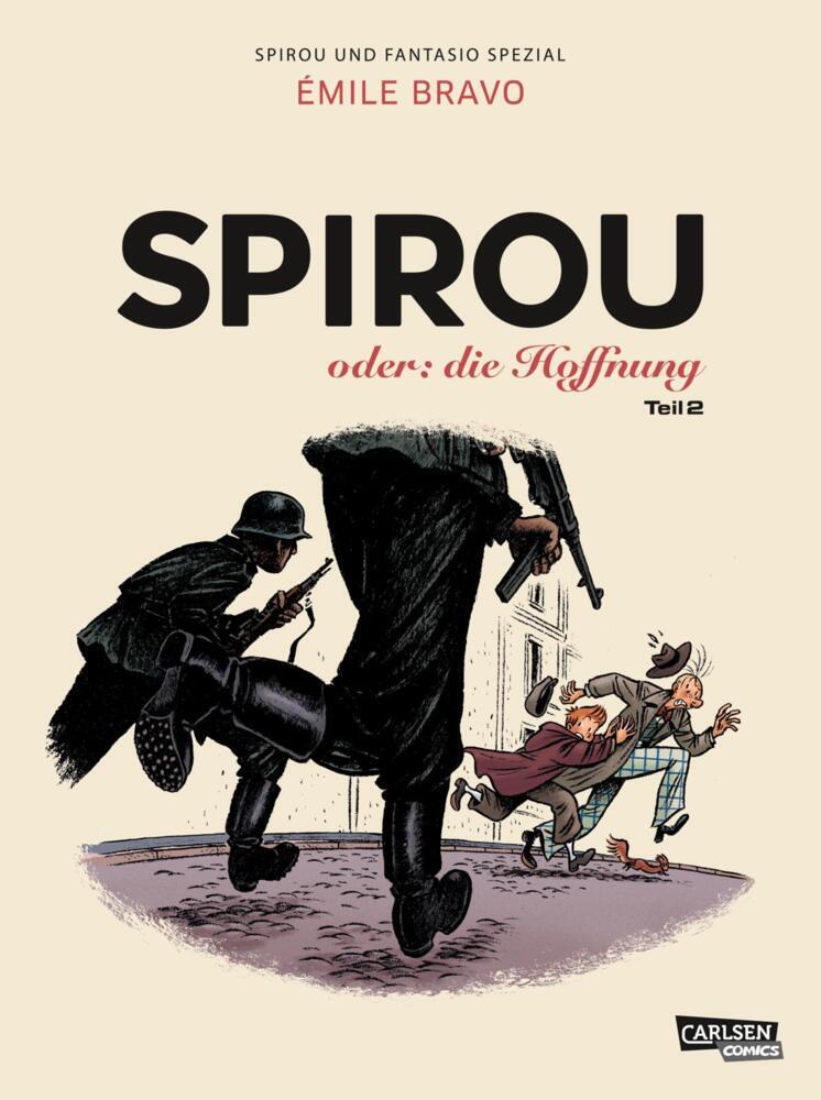Spirou und Fantasio Spezial 28: Spirou oder: die Hoffnung 2 (Émile Bravo)