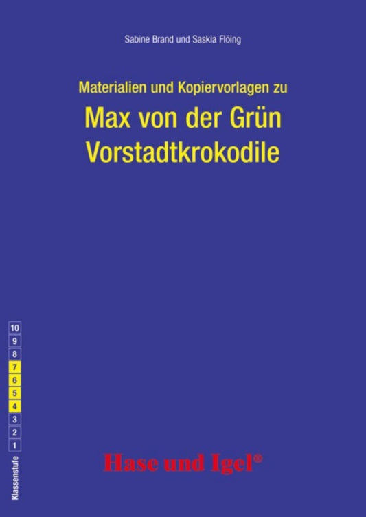 Materialien & Kopiervorlagen zu Max von der Grün: Vorstadtkrokodile (Sabine Brand)