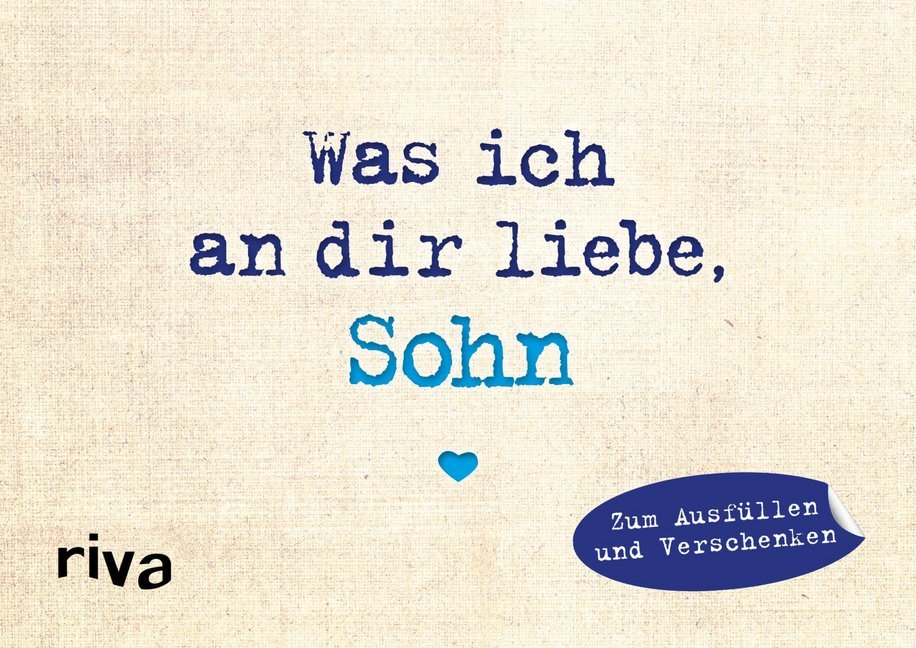 Was ich an dir liebe, Sohn - Miniversion (Alexandra Reinwarth)