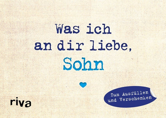 Was ich an dir liebe, Sohn - Miniversion (Alexandra Reinwarth)