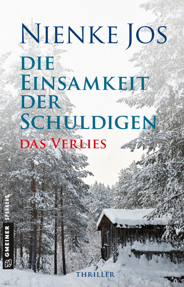 Die Einsamkeit der Schuldigen - Das Verlies (Nienke Jos)