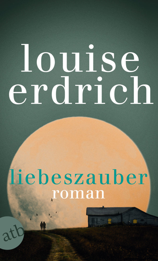 Liebeszauber (Louise Erdrich)