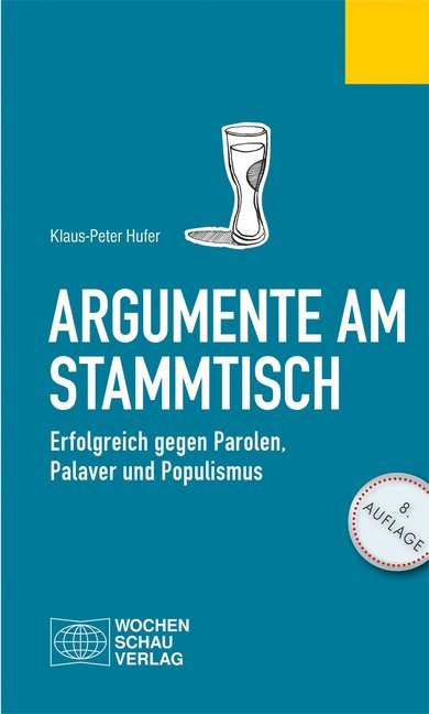Argumente am Stammtisch (Klaus-Peter Hufer)