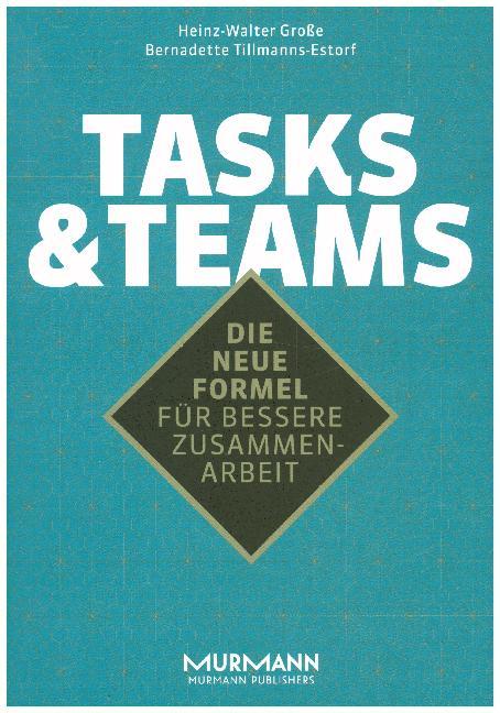 Tasks & Teams (Heinz-Walter Große)
