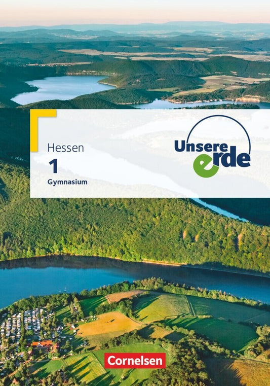 Unsere Erde - Gymnasium Hessen - Ausgabe ab 2019 - Band 1 (Ellen Rudyk)