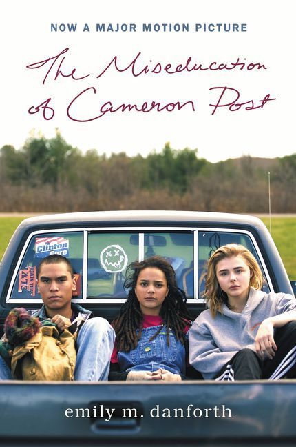 The Miseducation of Cameron Post Movie Tie-in Edition (Emily  M. Danforth)