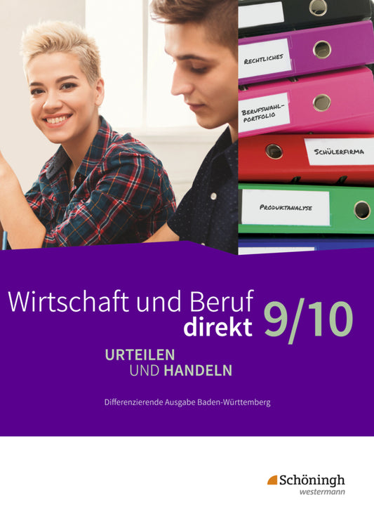 Wirtschaft und Beruf direkt - Urteilen und Handeln - Differenzierende Ausgabe Baden-Württemberg (Joachim Bicheler)