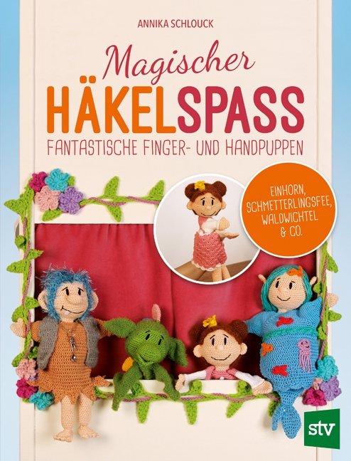 Magischer Häkelspaß (Annika Schlouck)