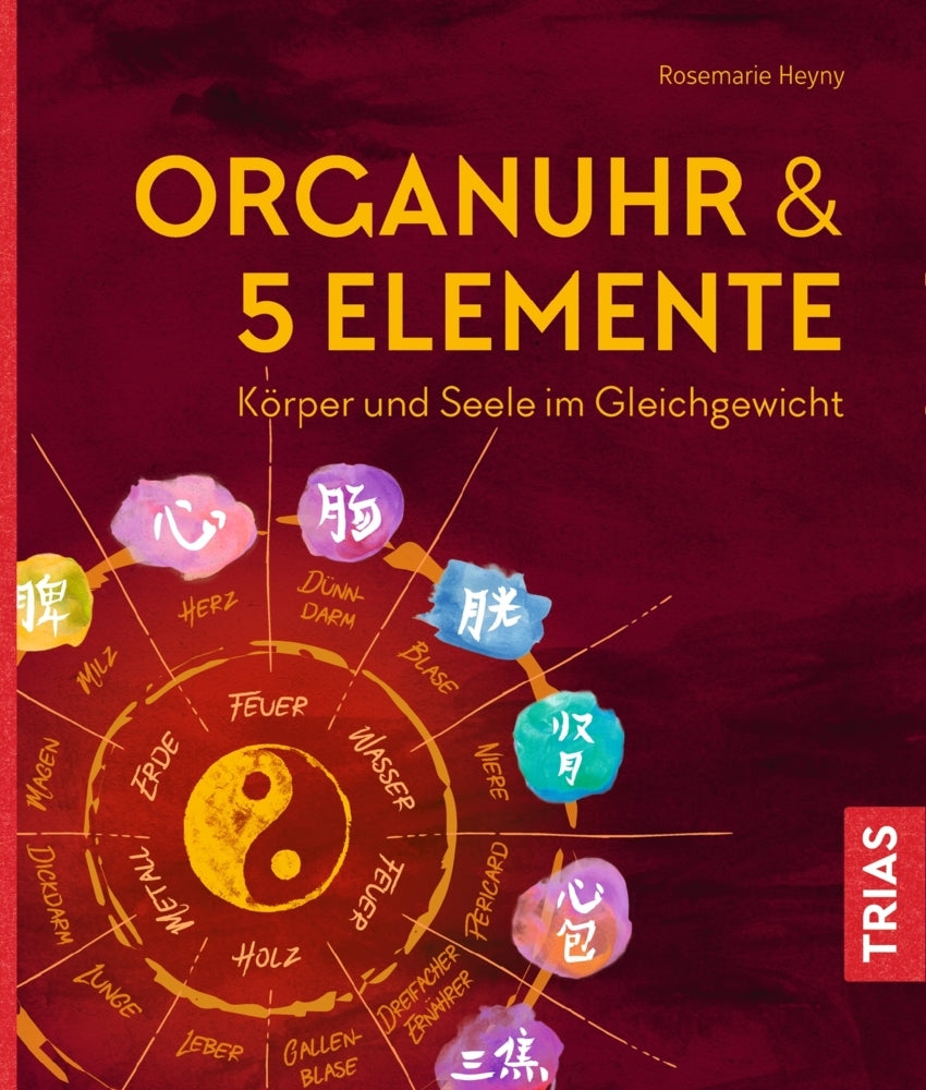 Organuhr & 5 Elemente (Rosemarie Heyny)