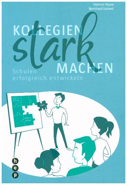 Kollegien stark machen (Helmut Heyse)