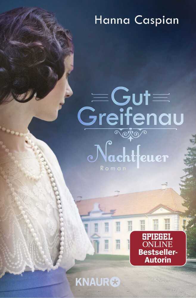 Gut Greifenau - Nachtfeuer (Hanna Caspian)
