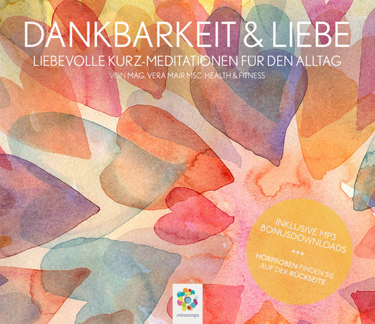 DANKBARKEIT & LIEBE, m. 1 Audio, 1 Audio-CD (Vera Mair)