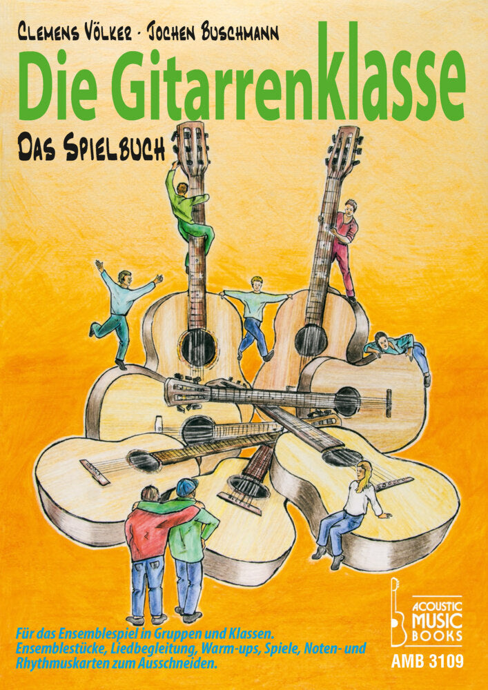 Die Gitarrenklasse. Das Spielbuch (Clemens Völker)