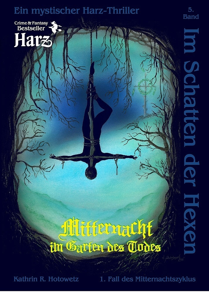 Im Schatten der Hexen, Mitternacht im Garten des Todes.1. Fall (Kathrin Hotowetz)