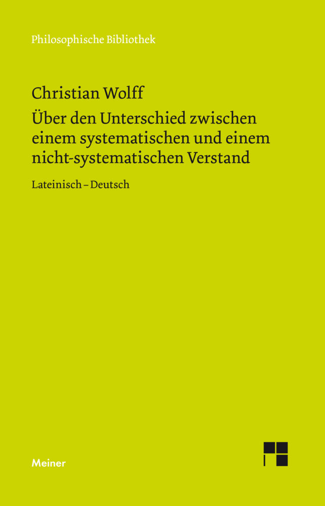 Über den Unterschied zwischen dem systematischen und dem nicht-systematischen Verstand (Christian Wolff)
