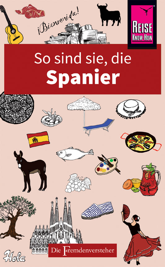 So sind sie, die Spanier (Nick Lawson)
