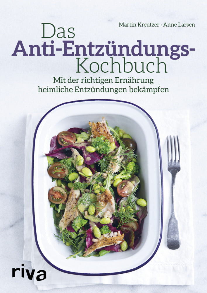 Das Anti-Entzündungs-Kochbuch (Martin Kreutzer)