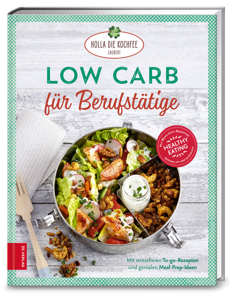 Low Carb für Berufstätige (Petra Hola-Schneider)