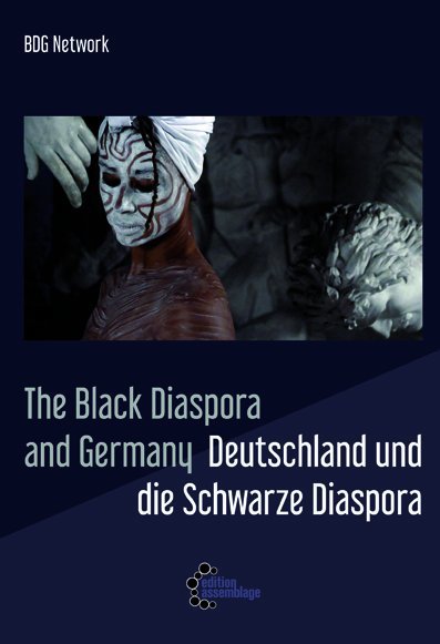 The Black Diaspora and Germany (Bdg Network)