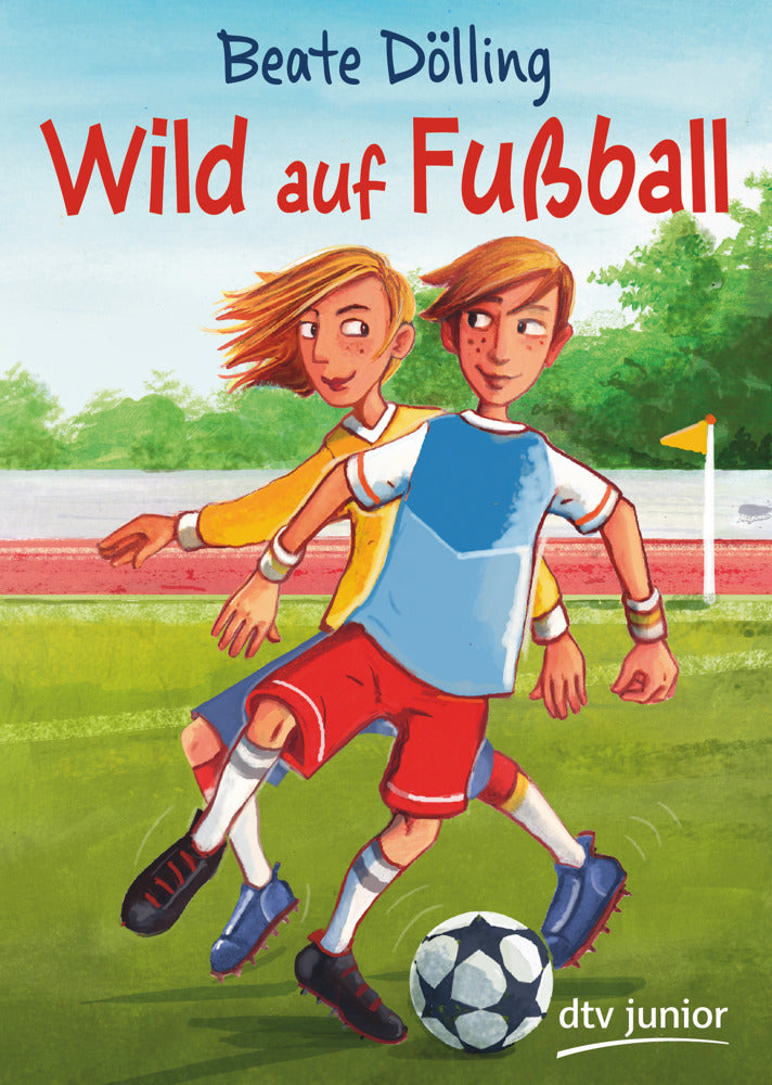 Wild auf Fußball (Beate Dölling)