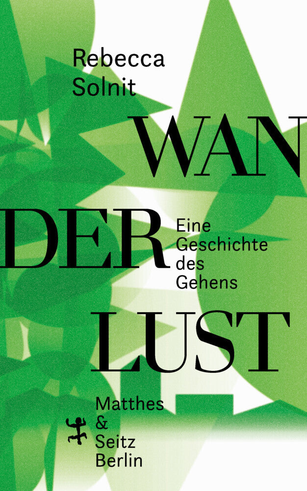 Wanderlust (Rebecca Solnit)