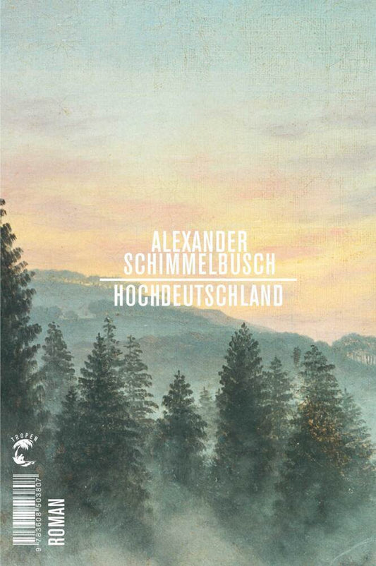 Hochdeutschland (Alexander Schimmelbusch)