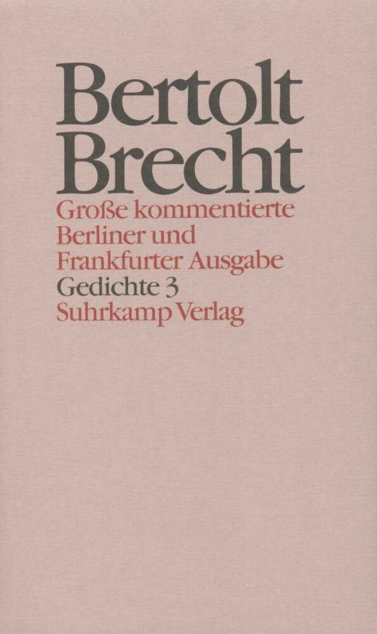 Gedichte.Tl.3 (Bertolt Brecht)