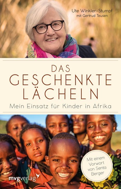 Das geschenkte Lächeln (Ute Winkler-Stumpf)