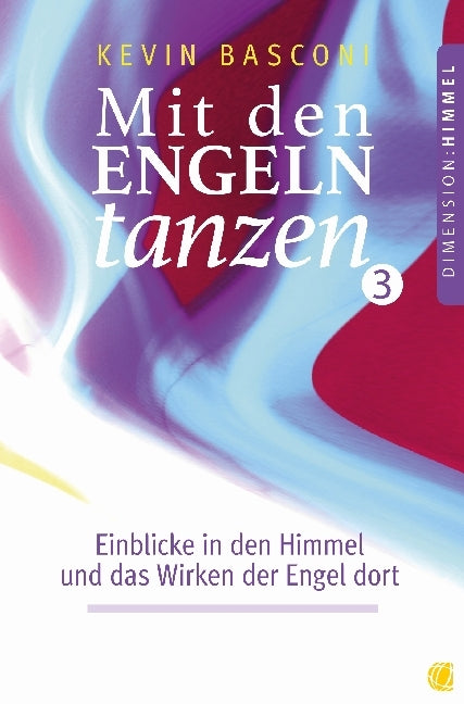 Mit den Engeln tanzen.Bd.3 (Kevin Basconi)