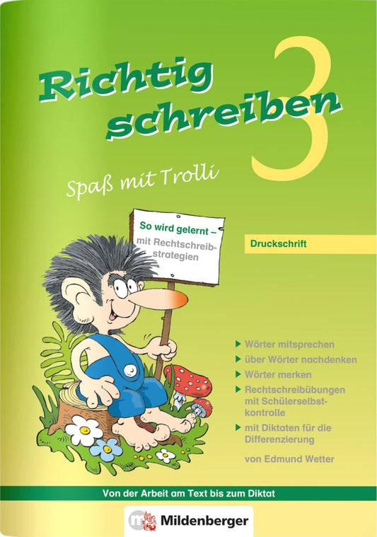 Richtig schreiben - Spaß mit Trolli 3. Schuljahr, Druckschrift (Edmund Wetter)